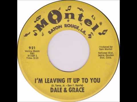 Dale & Grace - "I'm Leaving It Up To You" (1963)