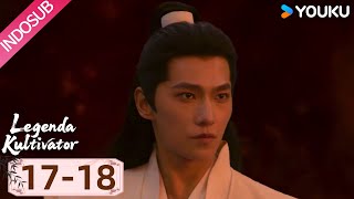 Download lagu [EP17-18] Han Li jadi target utama sekte iblis sesat?! 😲🔥 | The Immortal Ascension | YOUKU mp3
