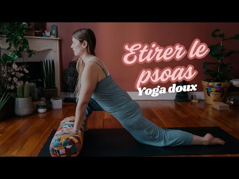 Yoga doux: étirer son psoas en 10 minutes (tous niveaux)