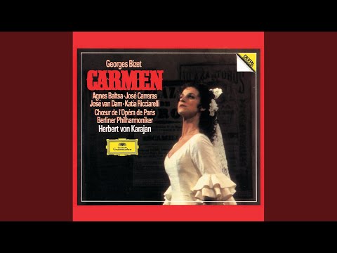 Bizet: Carmen, Act I: Seguidilla. Près des remparts de Séville – Tais toi!