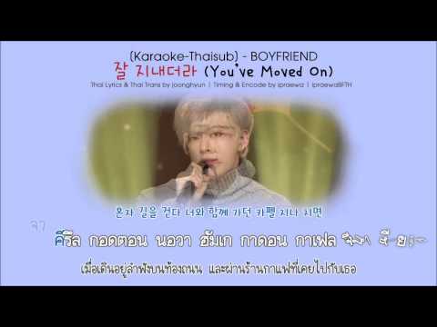 [Karaoke-Thaisub] BOYFRIEND - 잘 지내더라 (You've Moved On) by ipraewaBFTH