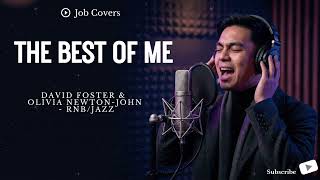 Download lagu The Best Of Me - David Foster and Olivia Newton-John- Male RNB/Jazz Cover [EXTENDED VERSION] mp3