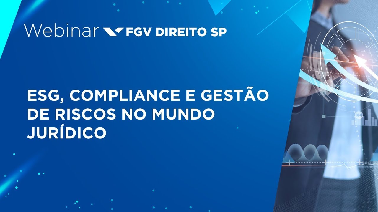 Webinar | ESG, compliance e gestão de riscos no mundo jurídico