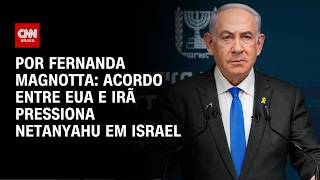 Vídeo: Análise: Acordo entre EUA e Irã pressiona Netanyahu em Israel | CNN 360º