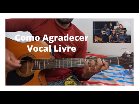 Como Agradecer - Vocal Livre