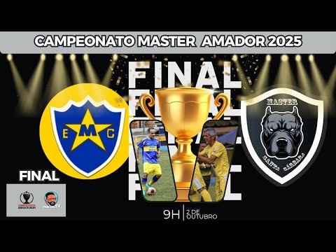 GRANDE FINAL – CAMPEONATO MASTER CINQUENTÃO 2025
