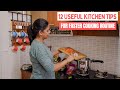 12 Useful Kitchen Tips/Habits for Faster Cooking Routine | Time Saving Kitchen Tips