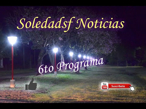 Soledadsf Noticias 6to Programa
