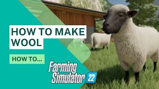 FS22 | Guide to Sheep Farming | Guide to Wool, Fabric and Clothes production | Farming Simulator 22