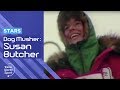Iditarod Dog Musher Legend Susan Butcher! | Trans World Sport