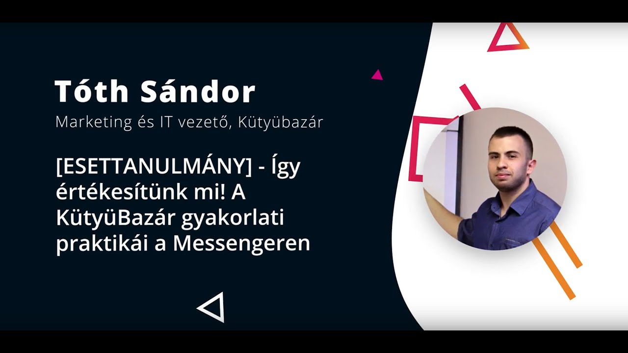 Tóth Sándor - [ESETTANULMÁNY] - Így értékesítünk mi! A KütyüBazár gyakorlati praktikái a Messengeren