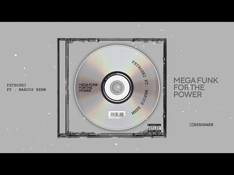 MEGA HUNGRY FOR THE POWER - PETROSKI FT MARCOS REHM