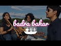 Badra Bahar (Queen) | The Kashti Project | Live on a Boat