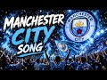 Manchester City Anthem 2025 Manchester City Song 2025 Official Music Video