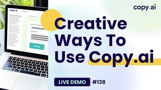 Copy.ai Live Demo #138: Creative Ways To Use AI For Sales & Marketing