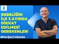 GEBELİĞİN İLK 3 AYINDA DİKKAT EDİLMESİ GEREKENLER! | Dr. Murat EMANETOĞLU | (#HerŞeyYolunda) #2