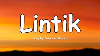 Brownman Revival - Lintik (Lyrics)