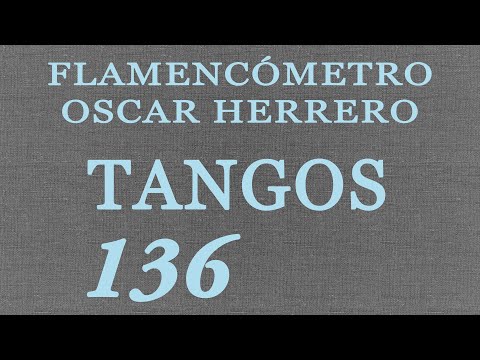 Metrónomo Flamenco - Tangos 136 - Flamencómetro Oscar Herrero