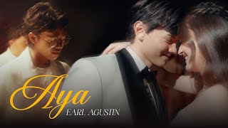 Aya - Earl Agustin (Official Music Video TEASER)