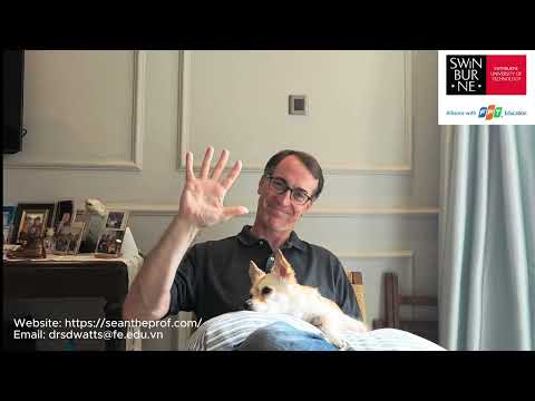 Intro of Australia's Swinburne Univ of Tech, Danang, Prof Sean Watts Int'l Mgmt and Mktg with Tech