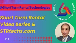 Short Term Rental Video Series and STRtechs Website (V01)