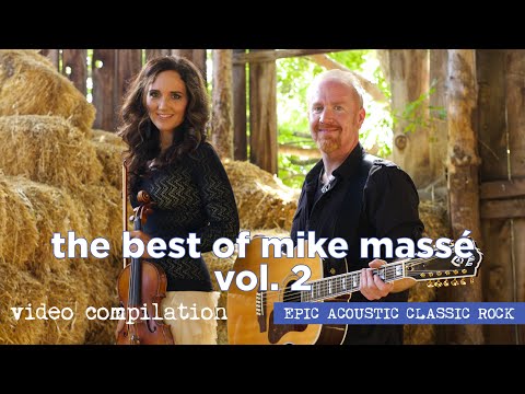 Acoustic Classic Rock Playlist - Best of Mike Massé Compilation, Vol. 2