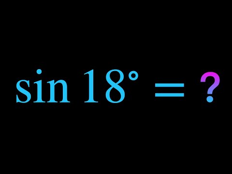 A brilliant way to find sin18°