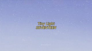 Download lagu seventeen - tiny light lyrics mp3