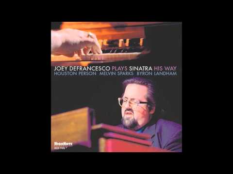 Joey DeFrancesco - I Get a Kick Out of You