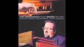 Joey DeFrancesco - I Get a Kick Out of You