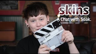 Soak Interview - Skins Session