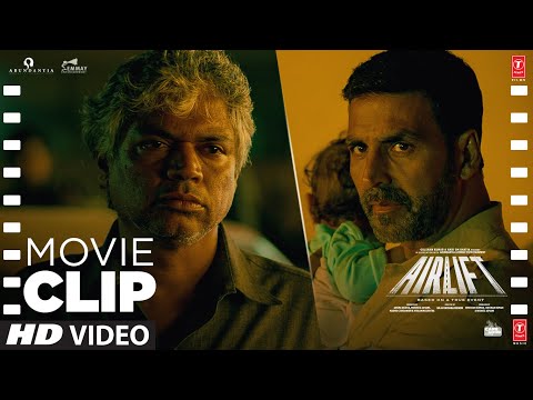 AIRLIFT: "Crossing the Border Scene" | Akshay Kumar | Nimrat Kaur