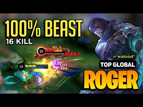 100% BEAST! Roger Best Build 2023 [ Roger Top 1 Global Gameplay ] By »⸄walood⸅ - Mobile Legends