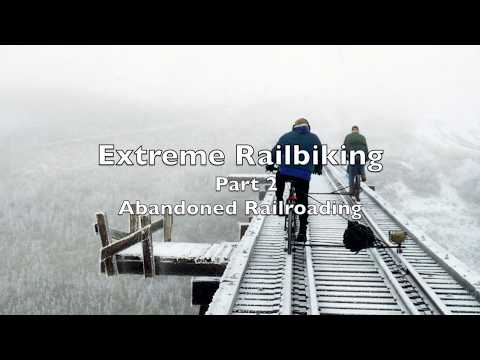 Extreme Railbiking Part 2, Rail Bikes on Abandoned Railroads