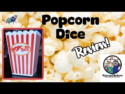 Ryan and Bethany review Popcorn Dice!