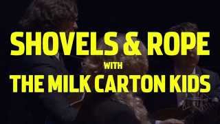 Shovels &amp; Rope | The Milk Carton Kids "Patience" Official Video