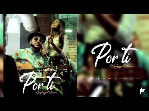 Profeta Lirical ft. Dorfy - Por ti (Unplugged Version)