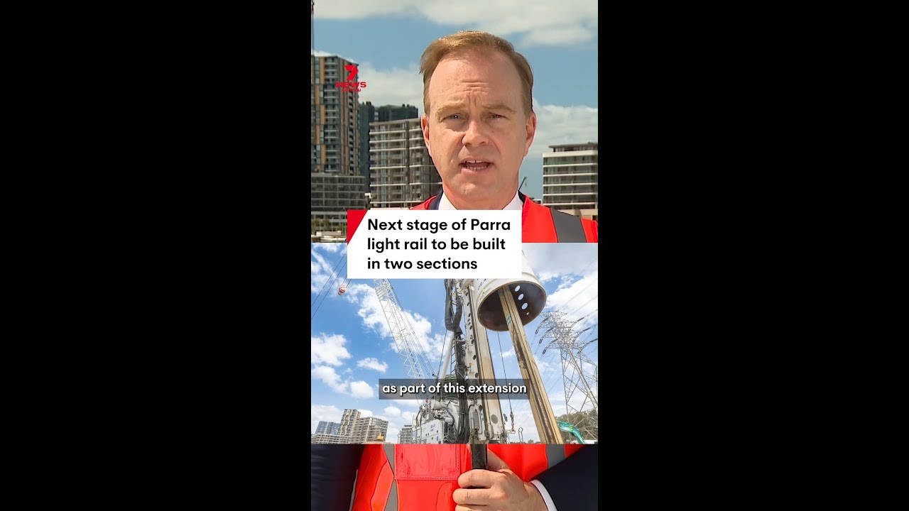 Next stage of Parramatta light rail project to be built in two sections