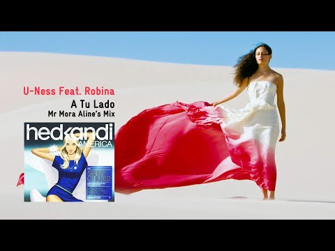 U-ness Feat Robina - A Tu Lado (Mr Mora Aline's Mix) - HED KANDI SERVE CHILLED 2009