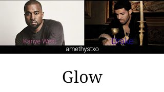 Drake - Glow ft. Kanye West (Color Coded Lyrics)