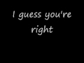 I guess you're right - the posies - lyrics