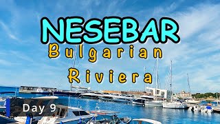 NESEBAR, EXPLORING THE BULGARIAN RIVIERA, day 9