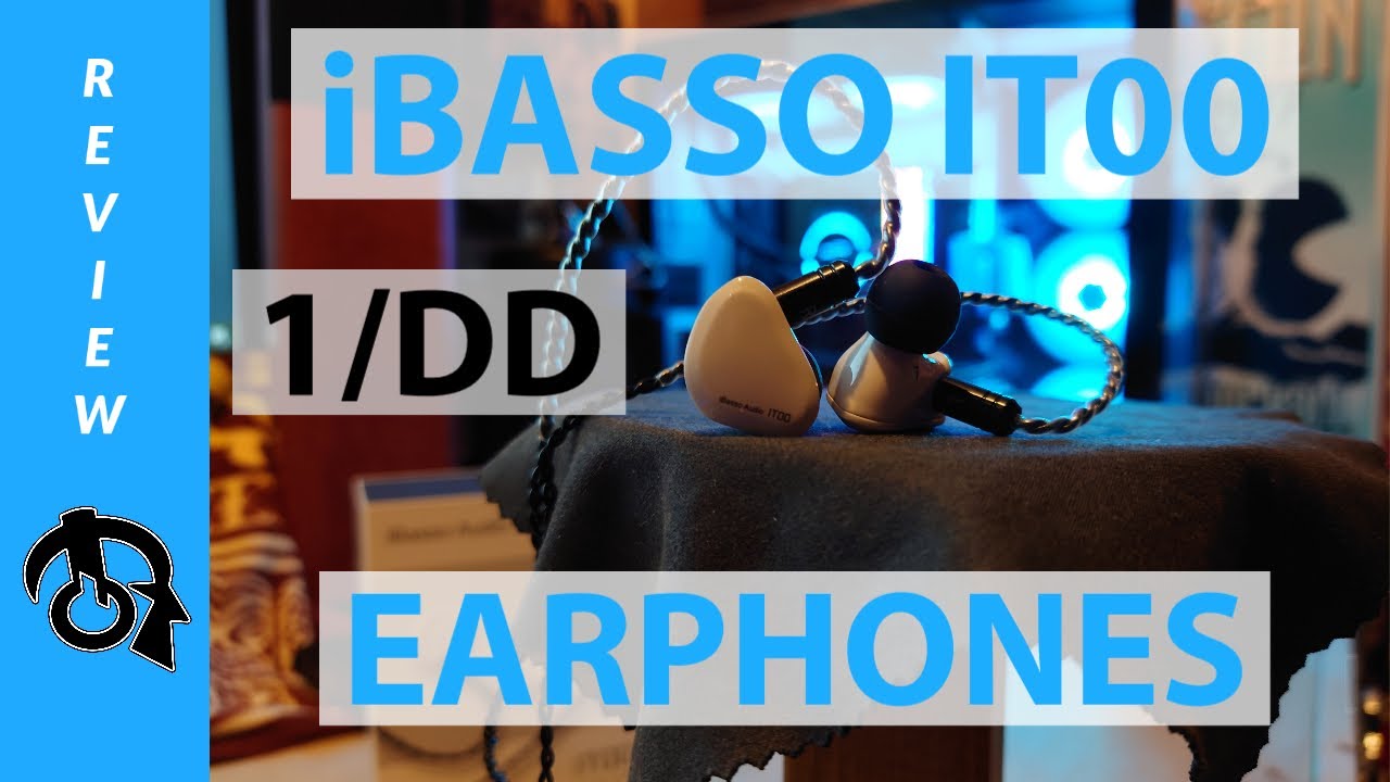 iBasso IT00 (1/DD) Earphones review