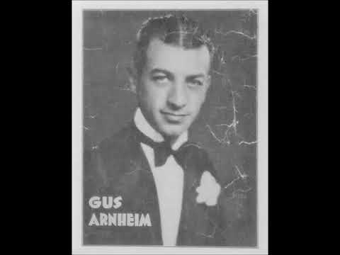 Gus Arnheim and his Ambassador Hotel Orchestra and Vocal Trio – Feelin' Good, 1928