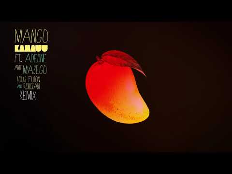 KAMAUU - MANGO (Louis Futon & Robotaki Remix) [feat. Adi Oasis & Masego]