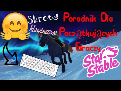 WSZYSTKIE SKRรTY KLAWISZOWE W STAR STABLE// Poradnik dla Poczฤ
tkujฤ
cych Graczy Star Stable Online