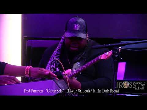 James Ross @ Fred Patterson - "Guitar Solo" - www.Jross-tv.com (St. Louis) @ The Dark Room STL
