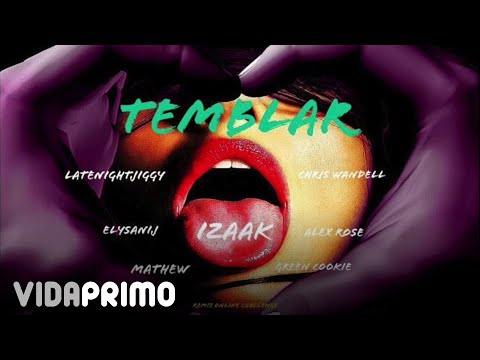 TEMBLAR - IZAAK, ELYSANIJ, ALEX ROSE, CHRIS WANDELL, LATENIGHTJIGGY, GREEN COOKIE, MATHEW