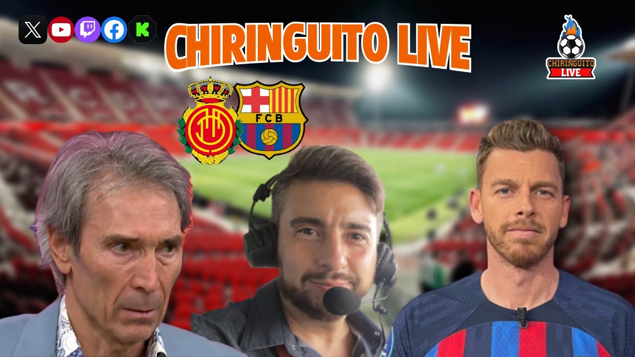 🔥🏟️ MALLORCA - BARÇA | Chiringuito Live