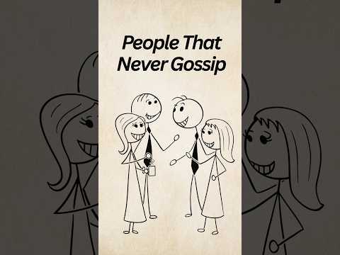 Why Some People Never Gossip